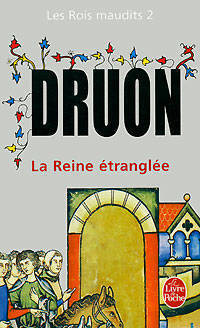 Les Rois maudits Tome 2 La Reine étranglée