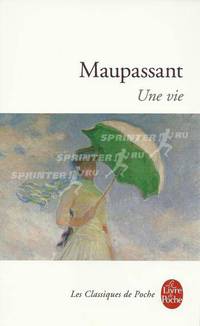 Une vie / Жизнь