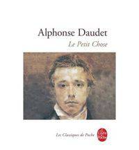 Le Petit Chose: Histoire D'Un Enfant