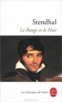 Le Rouge et le Noir / Красное и черное. Chronique de 1830