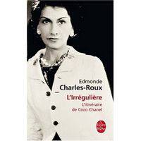 L'Irreguliere ou Mon itineraire chez Chanel