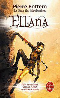 Ellana. Le Pacte des Marchombre. Tome 1
