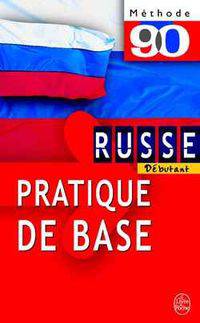 Russe debutant - Pratique de base