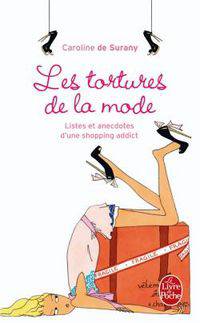 Tortures de la mode, les