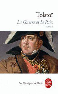 La Guerre et la Paix - Tome 2