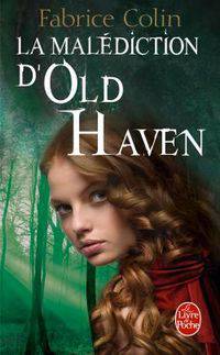 Malediction d'Old Haven, La