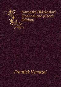 Novoesk? Hl?skoslov? Zjednoduen? (Czech Edition)