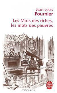 Les Mots des riches, les mots des pauvres