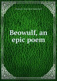 Beowulf, an epic poem