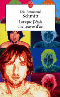 Lorsque j'&#233;tais une oeuvre d'art