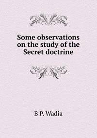 Some observations on the study of the Secret doctrine