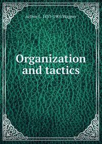 Organization and tactics