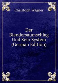 Der Blendersaumschlag Und Sein System (German Edition)