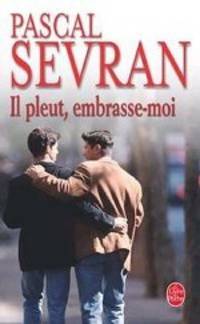 Il pleut, embrasse-moi