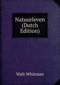Natuurleven (Dutch Edition)