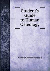 Student's Guide to Human Osteology