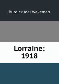 Lorraine: 1918