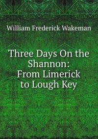 Three Days On the Shannon: From Limerick to Lough Key
