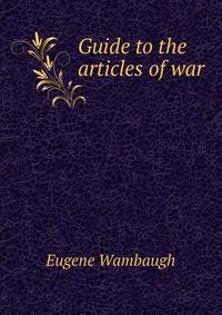 Guide to the articles of war