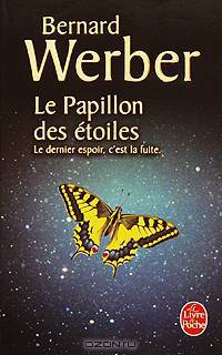 Papillon des Etoiles, Les