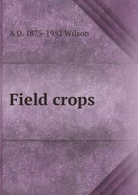 Field crops