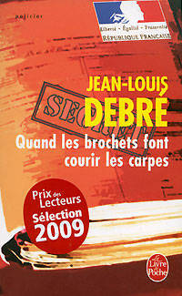 Quand les brochets font courir les carpes