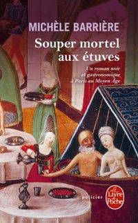 Souper mortel aux etuves