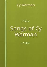 Songs of Cy Warman