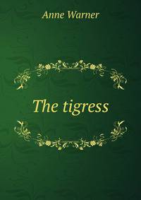 The tigress