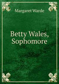 Betty Wales, Sophomore