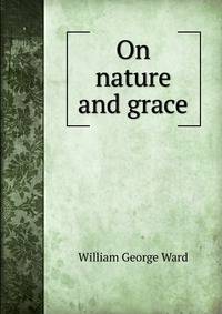 On nature and grace