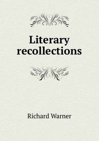 Literary recollections