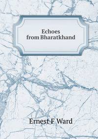 Echoes from Bharatkhand