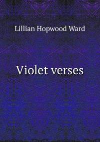 Violet verses