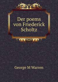 Der poems von Friederick Scholtz