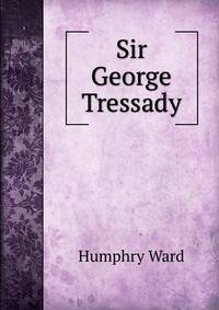 Sir George Tressady