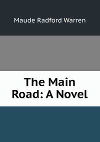 The Main Road: A Novel