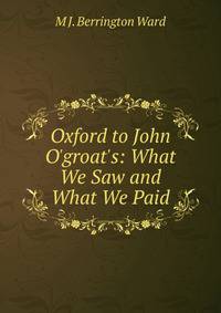 Oxford to John O'groat's: What We Saw and What We Paid