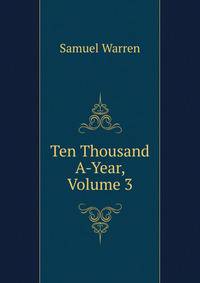 Ten Thousand A-Year, Volume 3