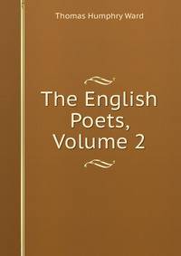 The English Poets, Volume 2