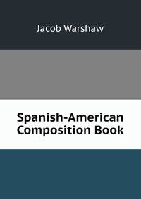 Spanish-American Composition Book