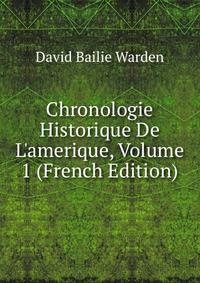 Chronologie Historique De L'amerique, Volume 1 (French Edition)
