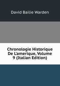 Chronologie Historique De L'amerique, Volume 9 (Italian Edition)