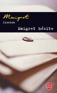 Maigret hesite (Maigret Hesitates)