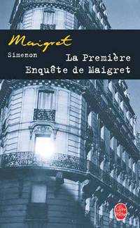 La premiere enquete de Maigret (Maigret's First Case)