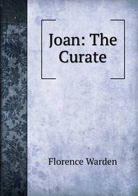 Joan: The Curate