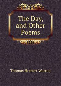 The Day, and Other Poems