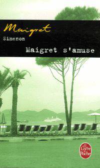 Maigret s'amuse