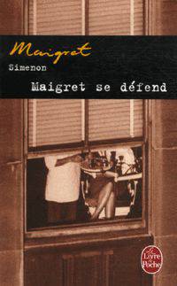 Maigret se d&#233; fend