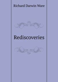 Rediscoveries